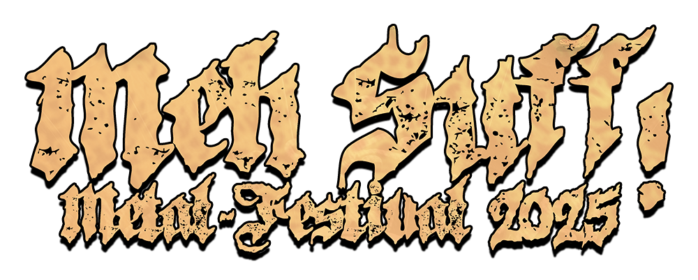 Read more about the article Meh Suff! Metal-Festival 2025